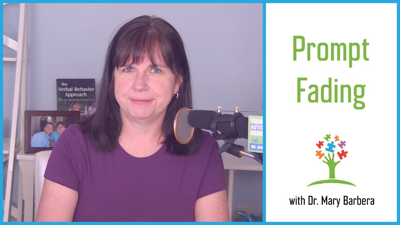 Prompt Fading: How to Use Transfer Trials to Start Fading Prompts in Kids with Autism