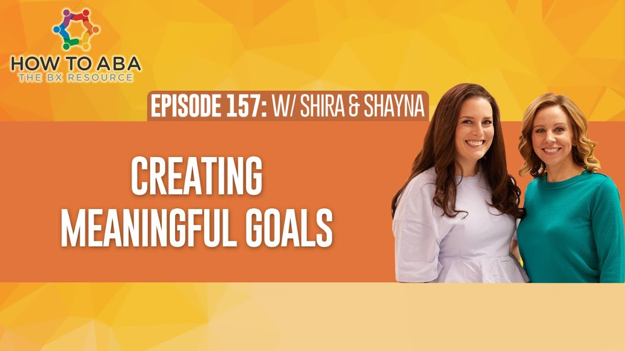 Creating Meaningful Goals for Learners in Applied Behavior Analysis